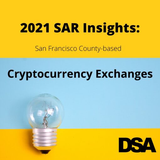 2021 SAR Insights: Cryptocurrency Exchange SARs