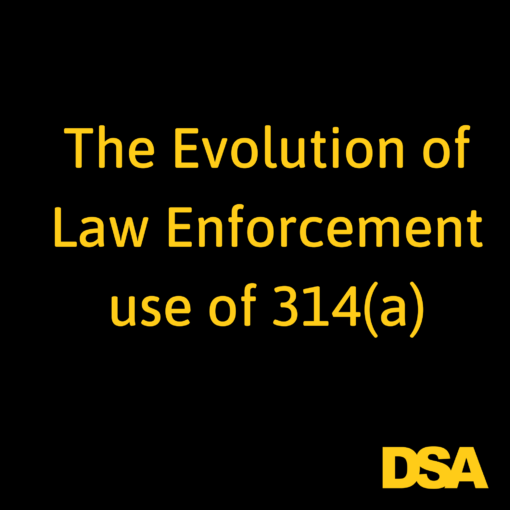 314(a) Law Enforcement